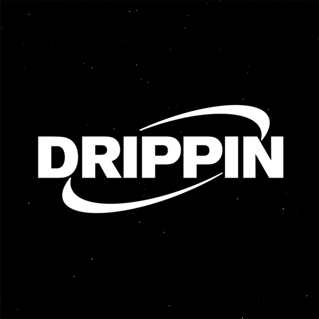DRIPPIN