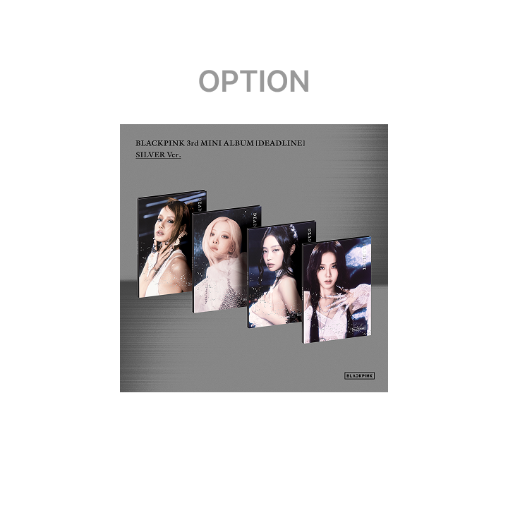 BLACKPINK 3rd MINI ALBUM [DEADLINE] SILVER Ver.