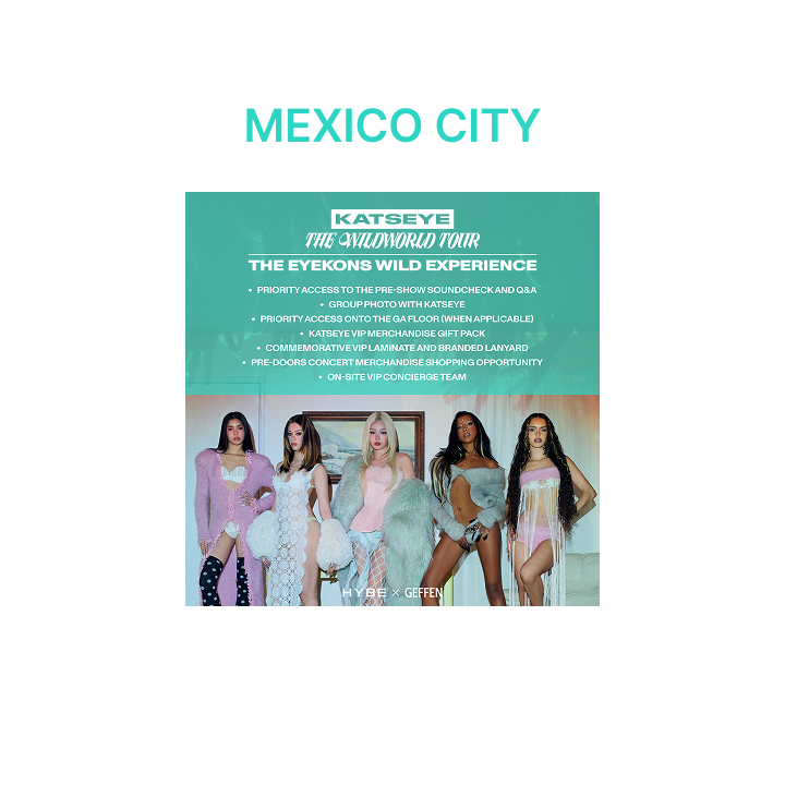 [Mexico City] THE EYEKONS WILD EXPERIENCE - Nov. 28th