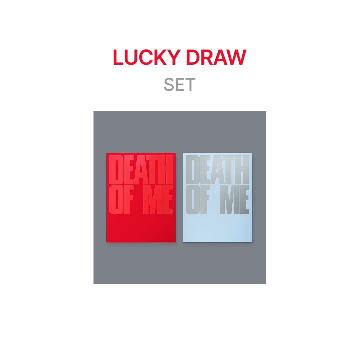 [LUCKY DRAW] 1st Mini Album 'DEATH OF ME' (Set)